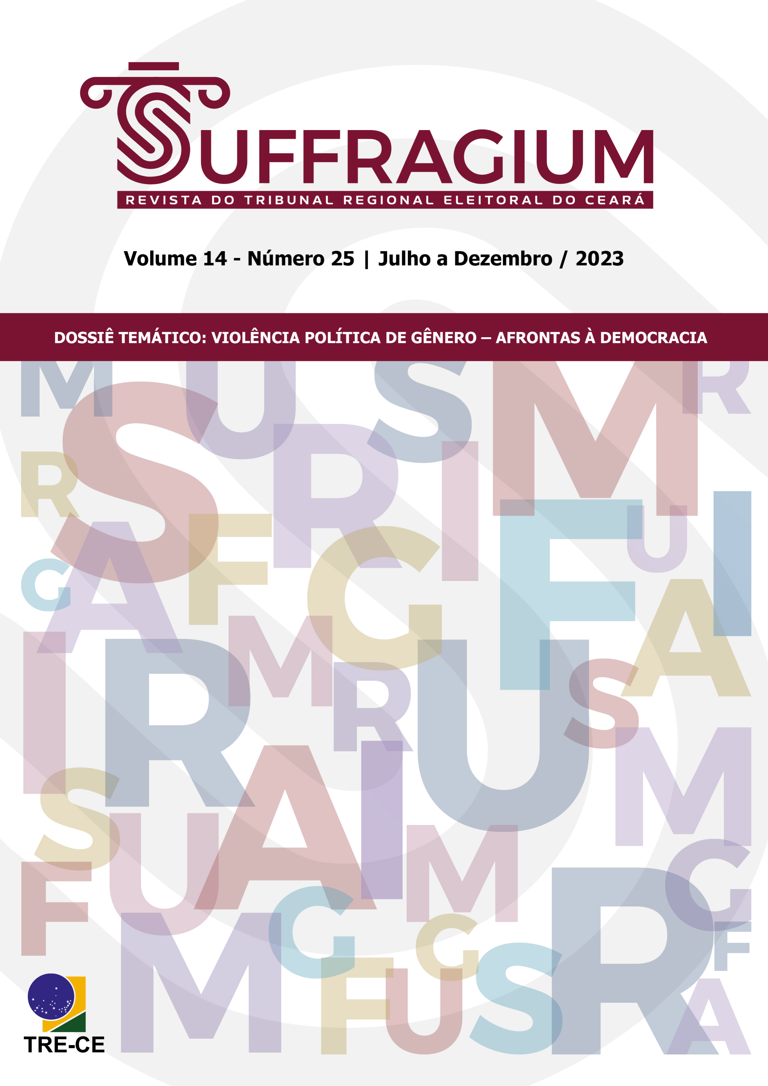 					Ver Vol. 14 Núm. 25 (2023): Suffragium - Revista do Tribunal Regional Eleitoral do Ceará
				